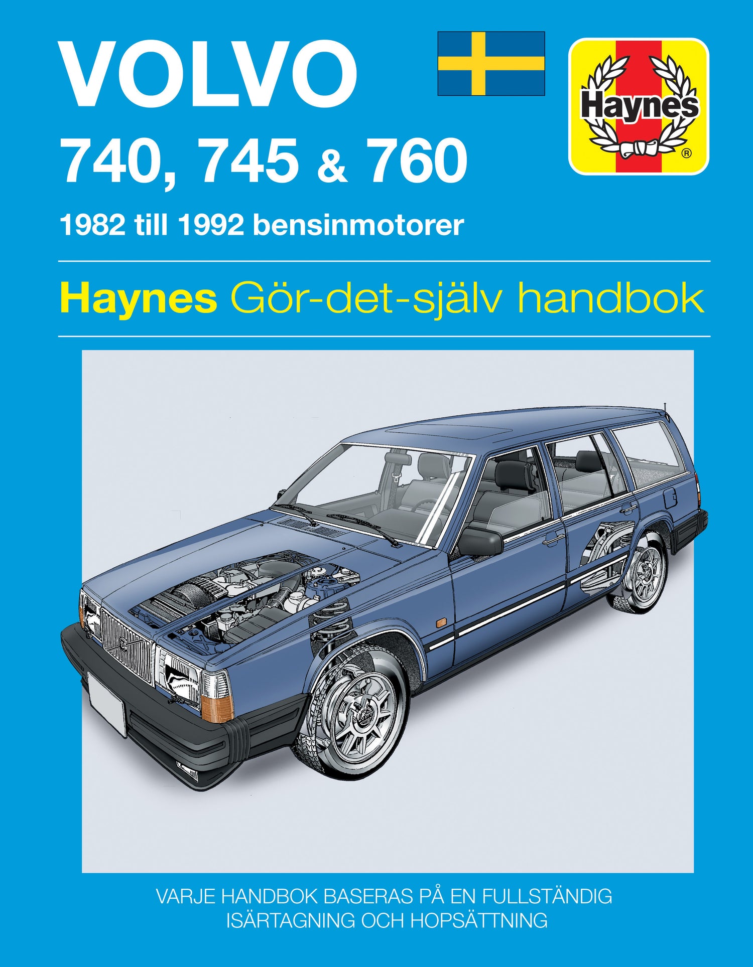 Volvo 740, 745 and 760 (1982-1992) Haynes Repair Manual (svenske utgava)