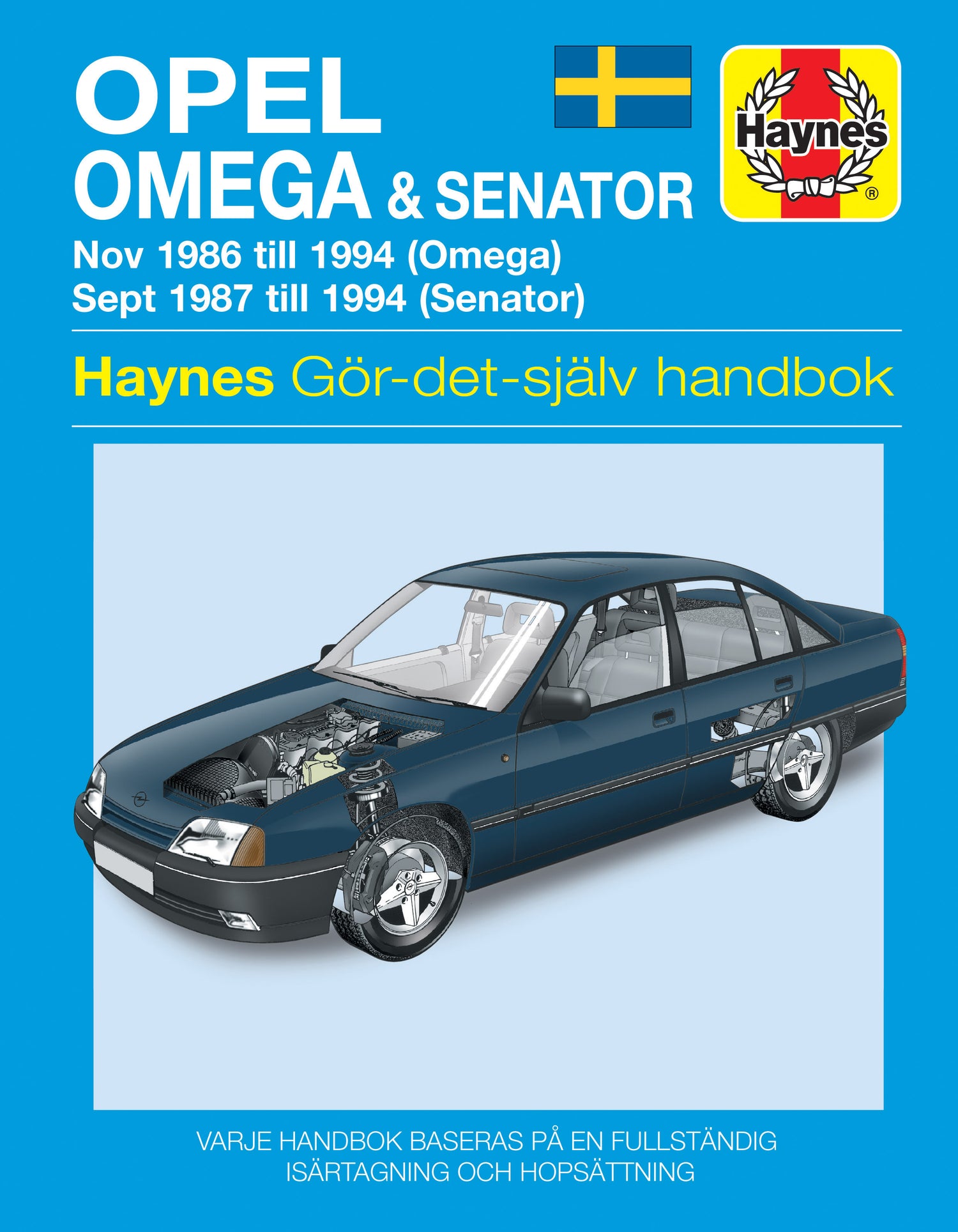 Opel Omega and Senator (1986-1994) Haynes Repair Manual (svenske utgava)