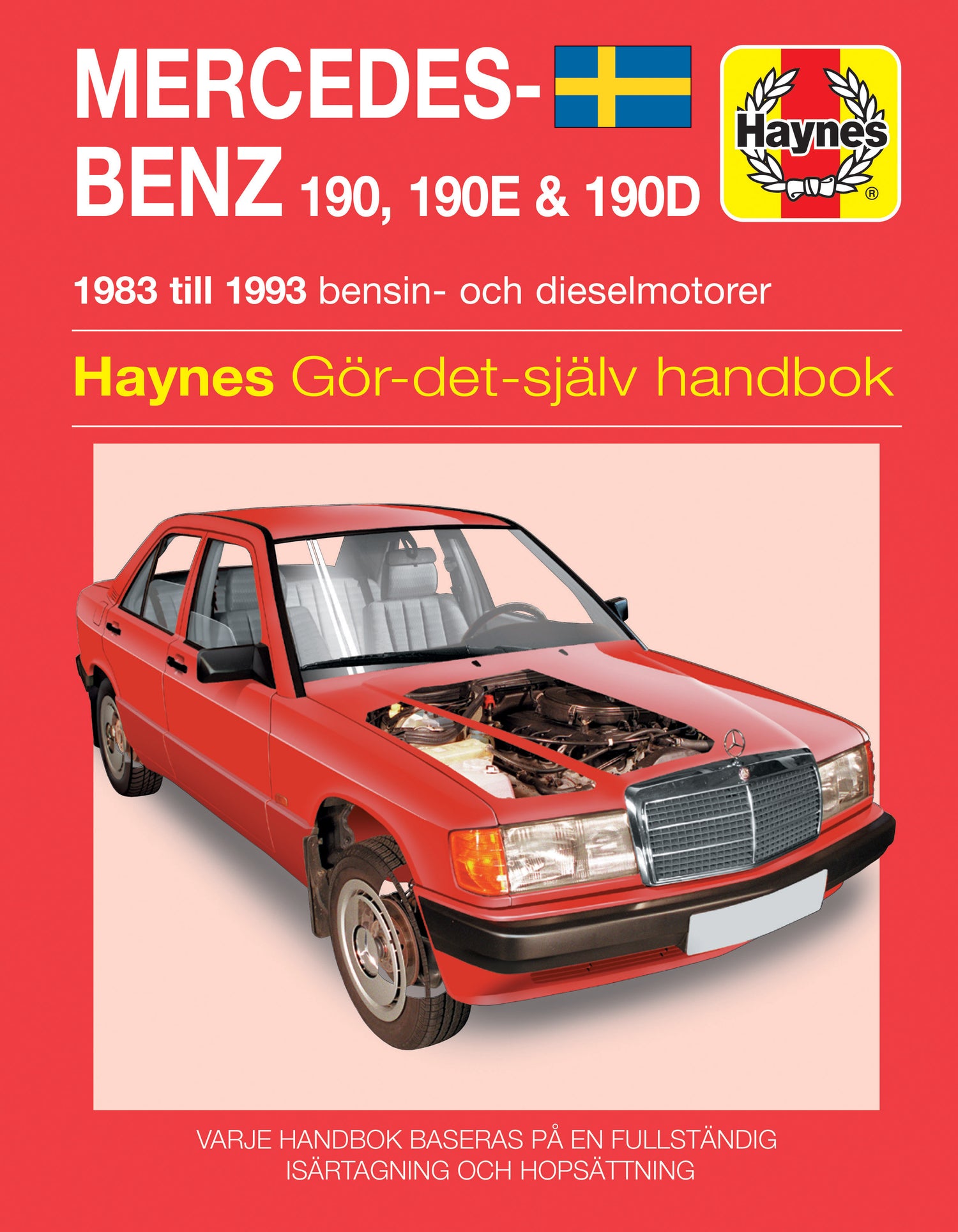 Mercedes-Benz 190, 190E and 190D (1983-1993) Haynes Repair Manual (svenske utgava)