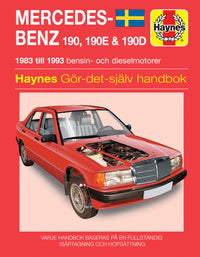 Mercedes-Benz 190, 190E and 190D (1983-1993) Haynes Repair Manual (svenske utgava)