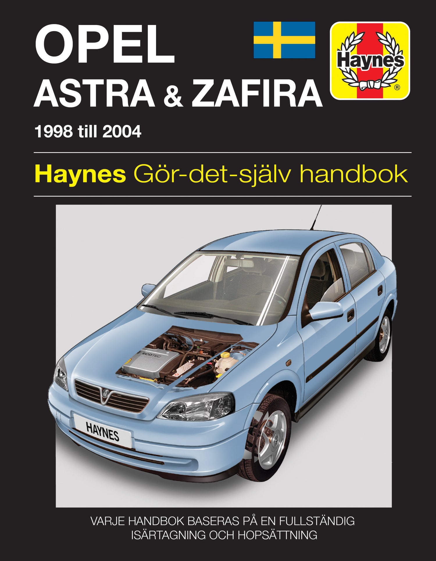 Opel Astra and Zafira (1998-2004) Haynes Repair Manual (svenske utgava)