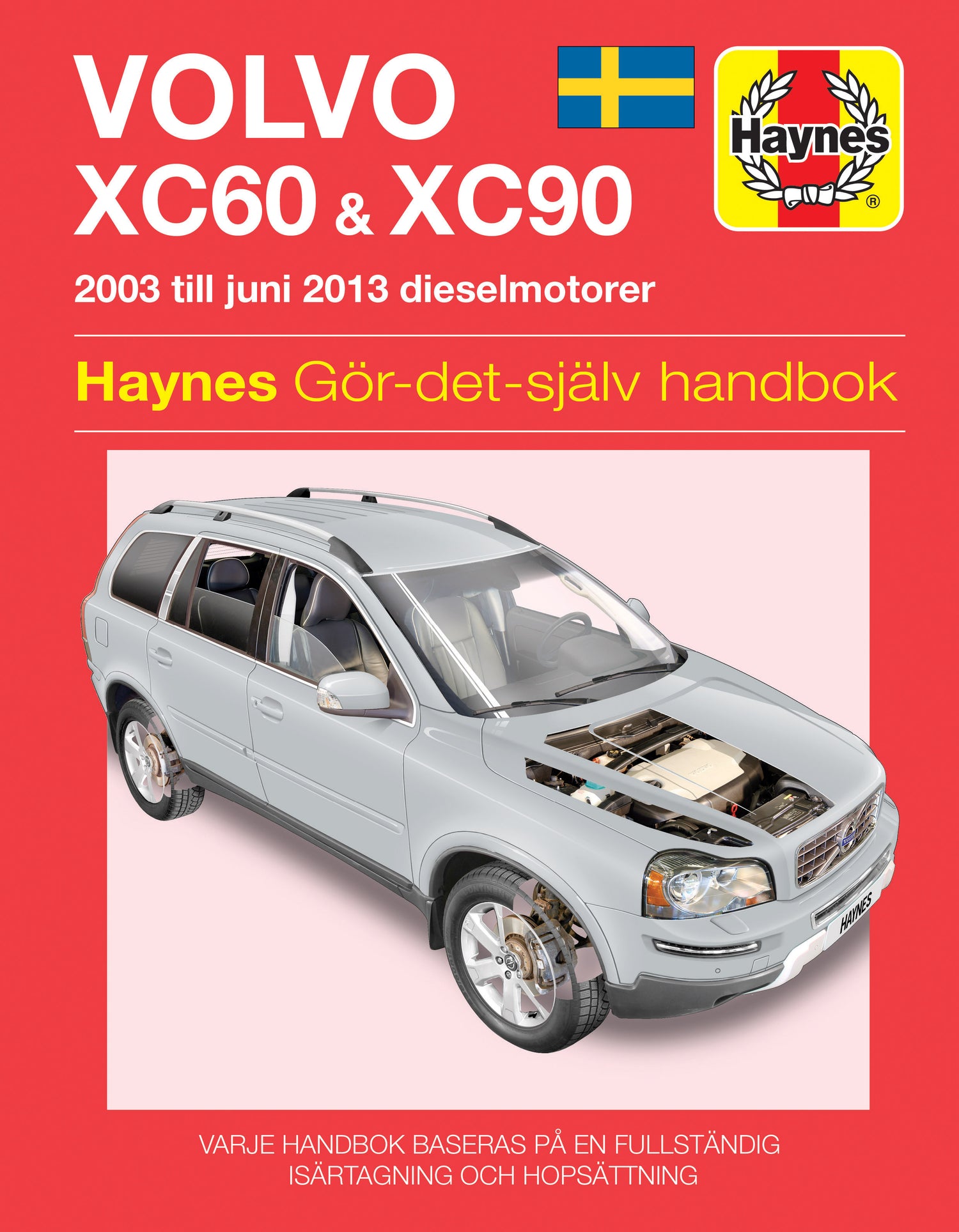Volvo XC60 and XC90 (2003-2012) Haynes Repair Manual (svenske utgava)