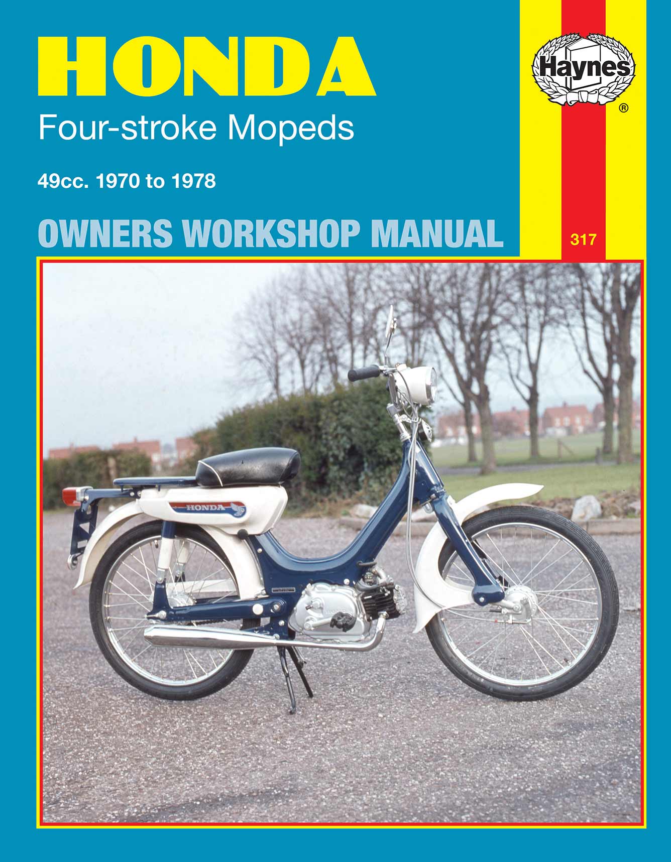Honda Four-Stroke Mopeds (1970-1978) Haynes Repair Manual Printed Book Front Cover