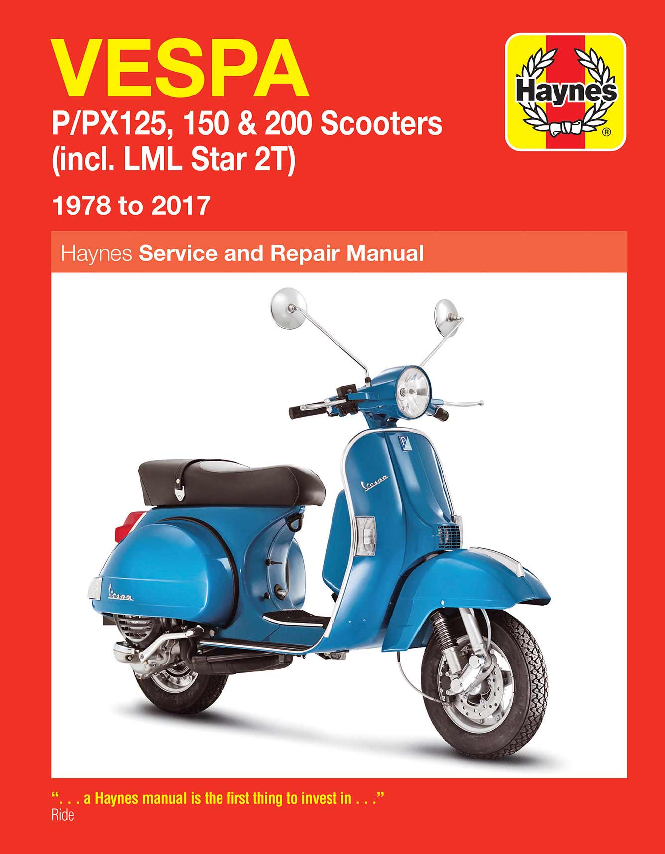 Vespa P/PX 125, 150 & 200 scooters (Inc. LML Star 2T) (1978-2017) Haynes Repair Manual Printed Book Front Cover