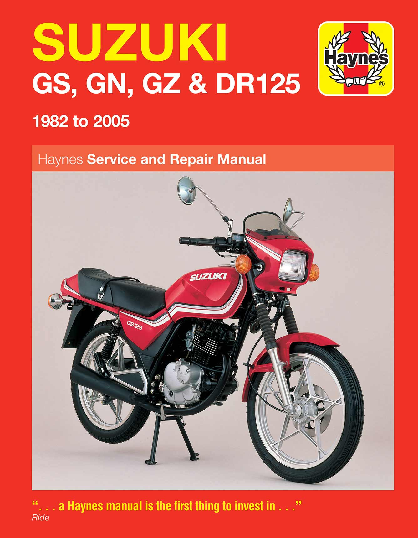 Suzuki GS, GN, GZ & DR125 Singles (1982-2005) Haynes Repair Manual Printed Book Front Cover