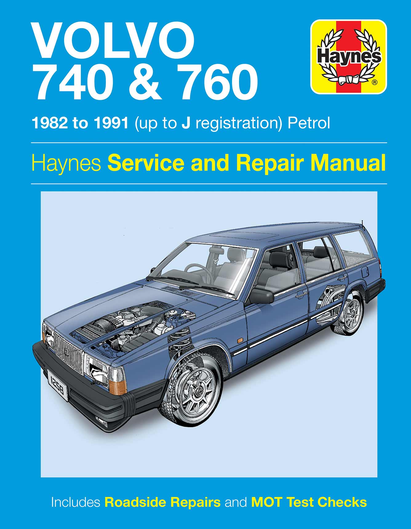 Volvo 740 & 760 Petrol (1982-1991) Haynes Repair Manual Printed Book Front Cover
