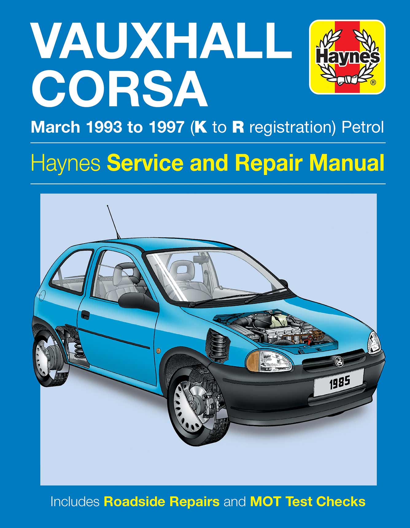 Vauxhall Corsa Petrol (Mar 1993-1997) Haynes Repair Manual Printed Book Front Cover