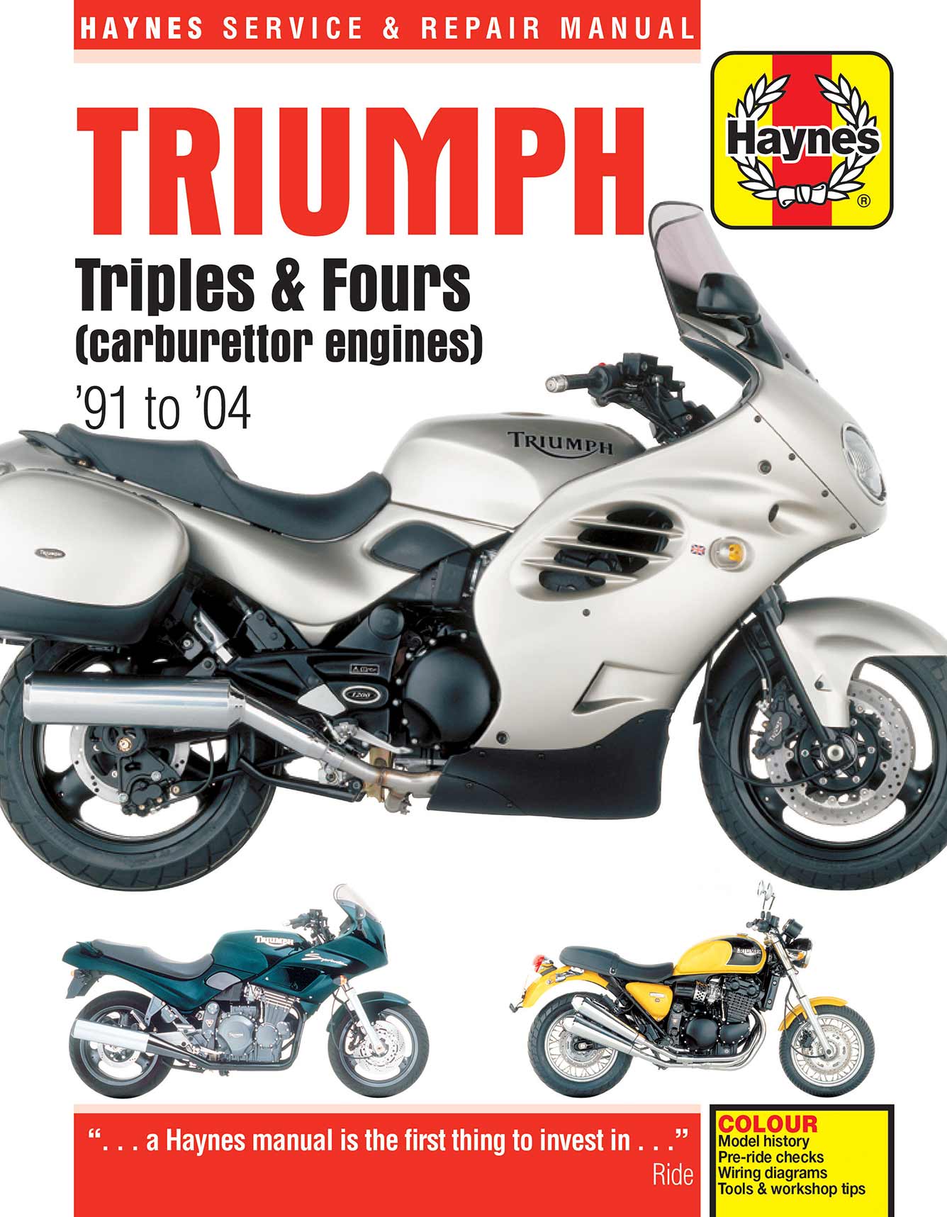 Triumph Triples & Fours (carburettor engines) (1991-2004) Haynes Repair Manual Printed Book Front Cover