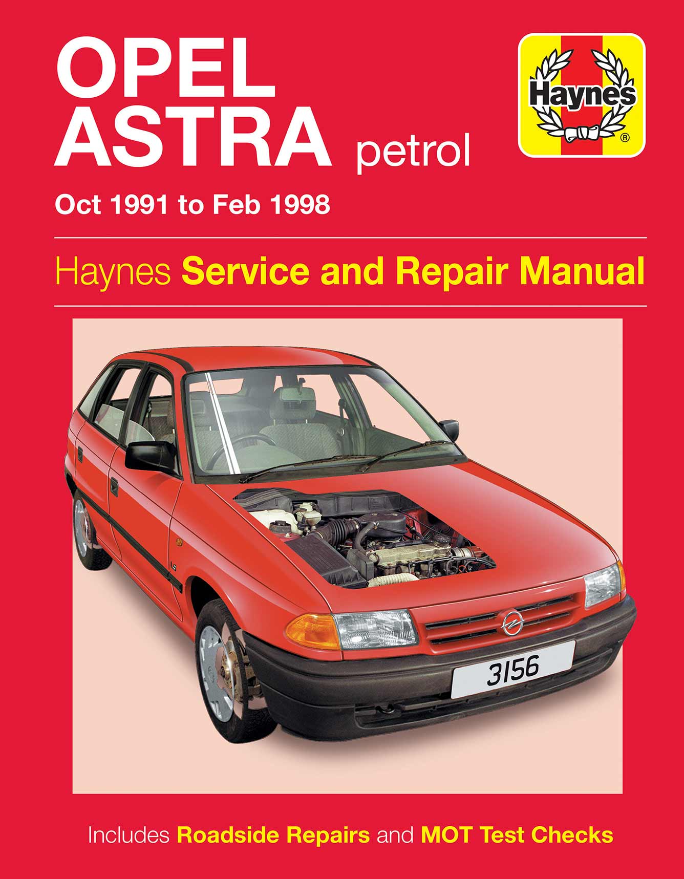 Opel Astra Petrol (Oct 1991-Feb 1998) Haynes Repair Manual Printed Book Front Cover