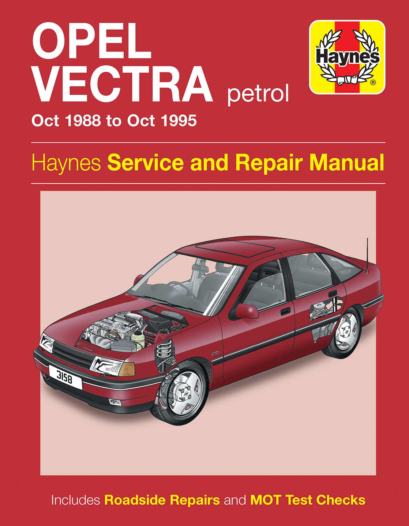 Opel Vectra Petrol (Oct 1988-Oct 1995) Haynes Repair Manual Printed Book Front Cover