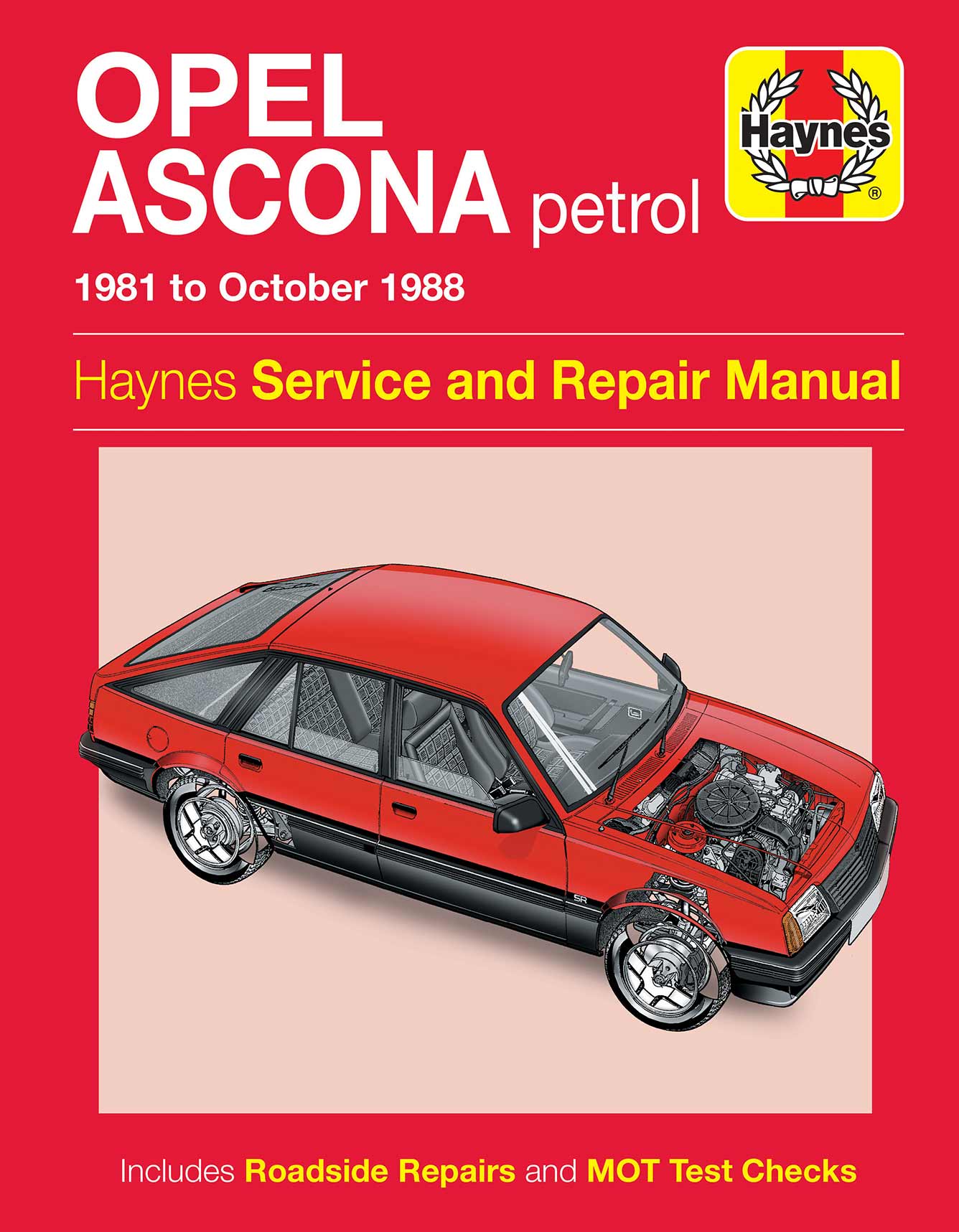 Opel Ascona Petrol (1981-1988) Haynes Repair Manual Printed Book Front Cover