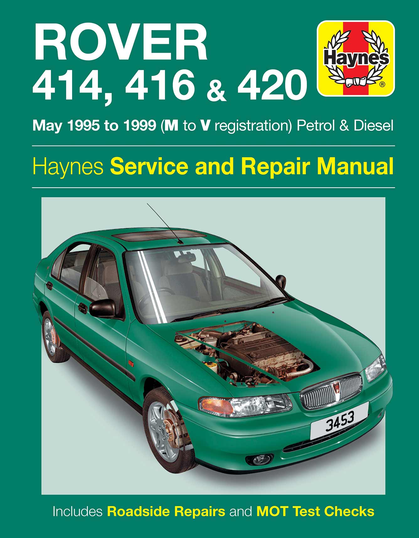 Rover 414, 416 & 420 Petrol & Diesel (May 1995-1999) Haynes Repair Manual Printed Book Front Cover