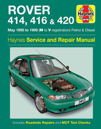 Rover 414, 416 & 420 Petrol & Diesel (May 1995-1999) Haynes Repair Manual Printed Book Front Cover