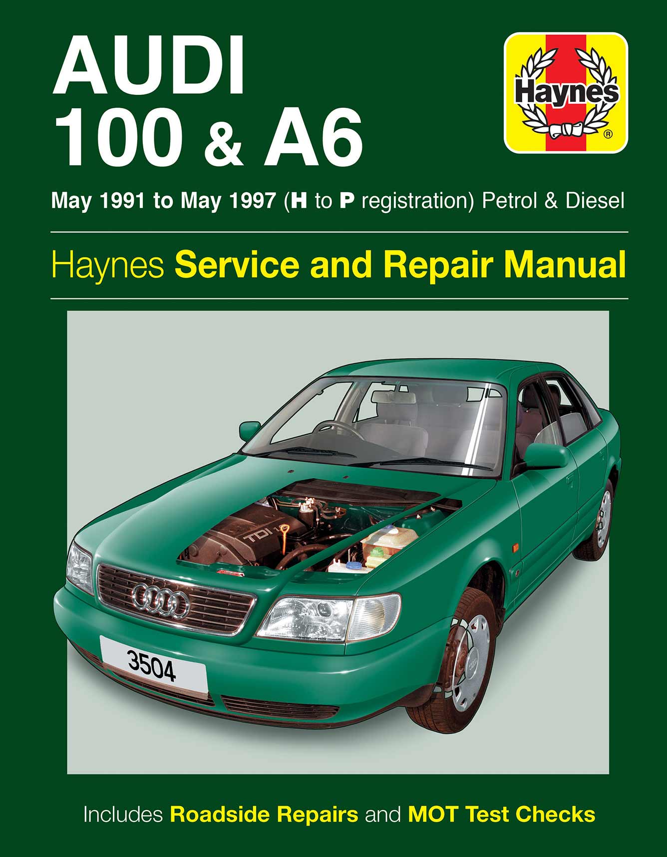 Audi 100 & A6 Petrol & Diesel (May 1991-May 1997) Haynes Repair Manual Printed Book Front Cover
