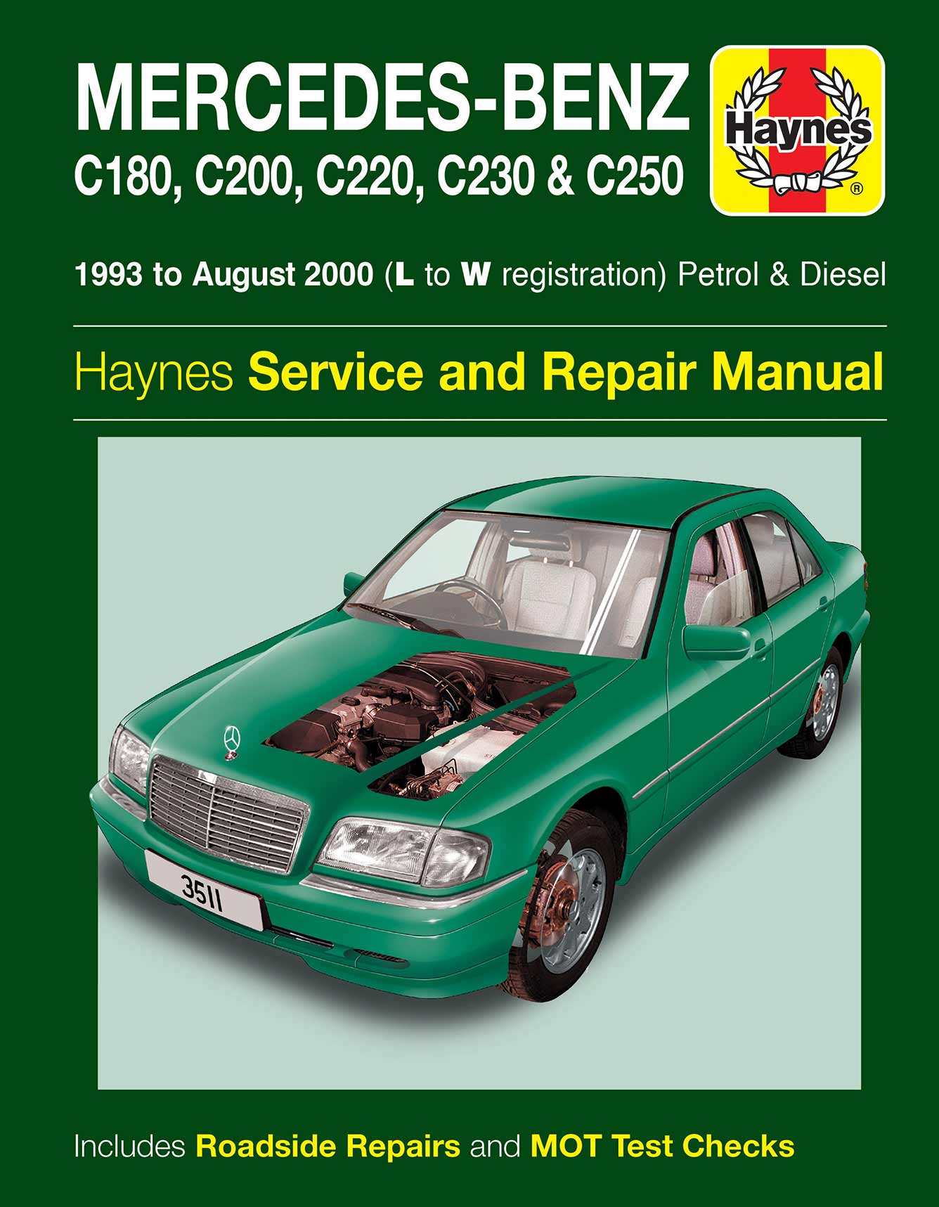 Mercedes-Benz C-Class Petrol & Diesel (1993-Aug 2000) Haynes Repair Manual Printed Book Front Cover