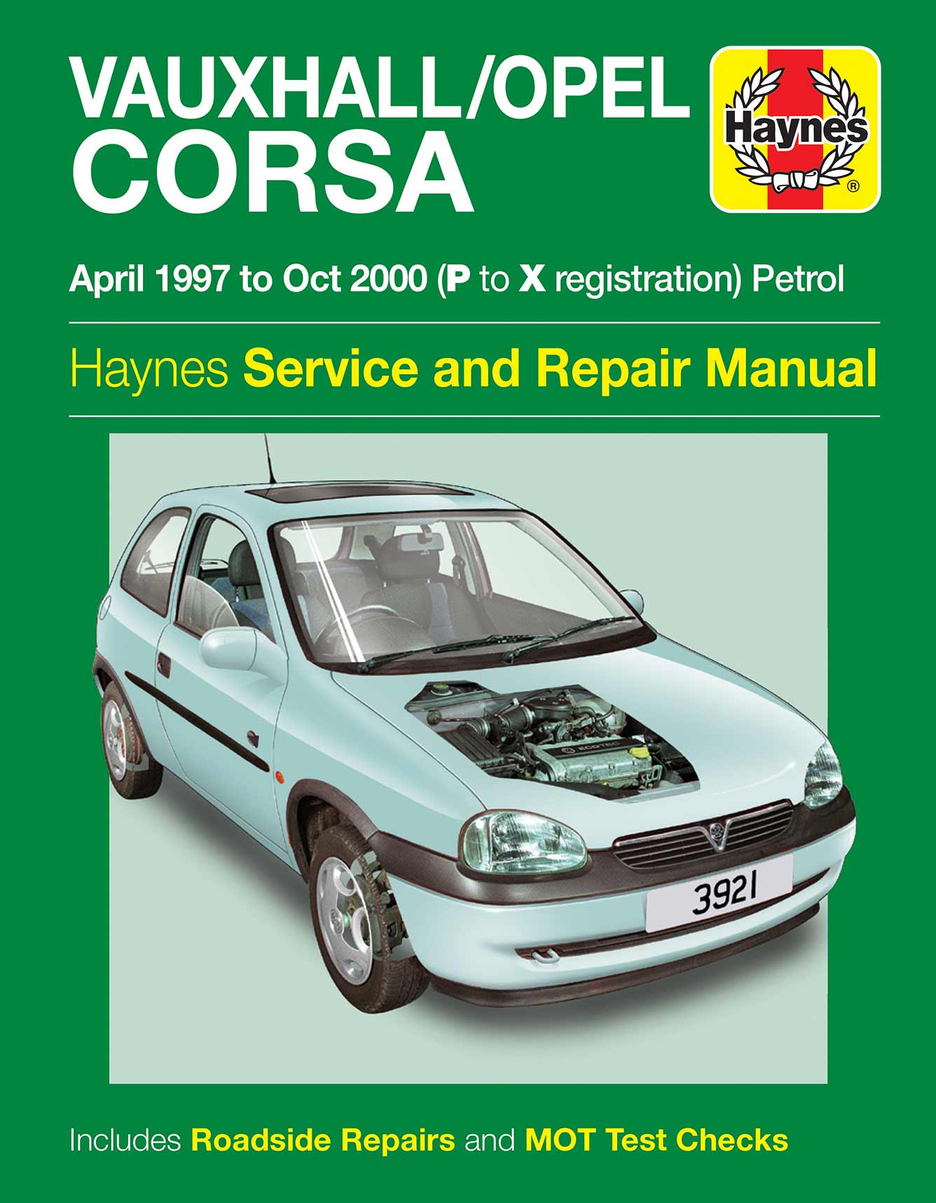 Vauxhall/Opel Corsa Petrol (Apr 1997-Oct 2000) Haynes Repair Manual Printed Book Front Cover