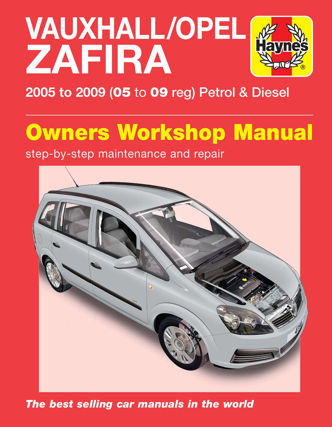 Vauxhall/Opel Zafira Petrol & Diesel (2005-2009) Haynes Repair Manual Printed Book Front Cover