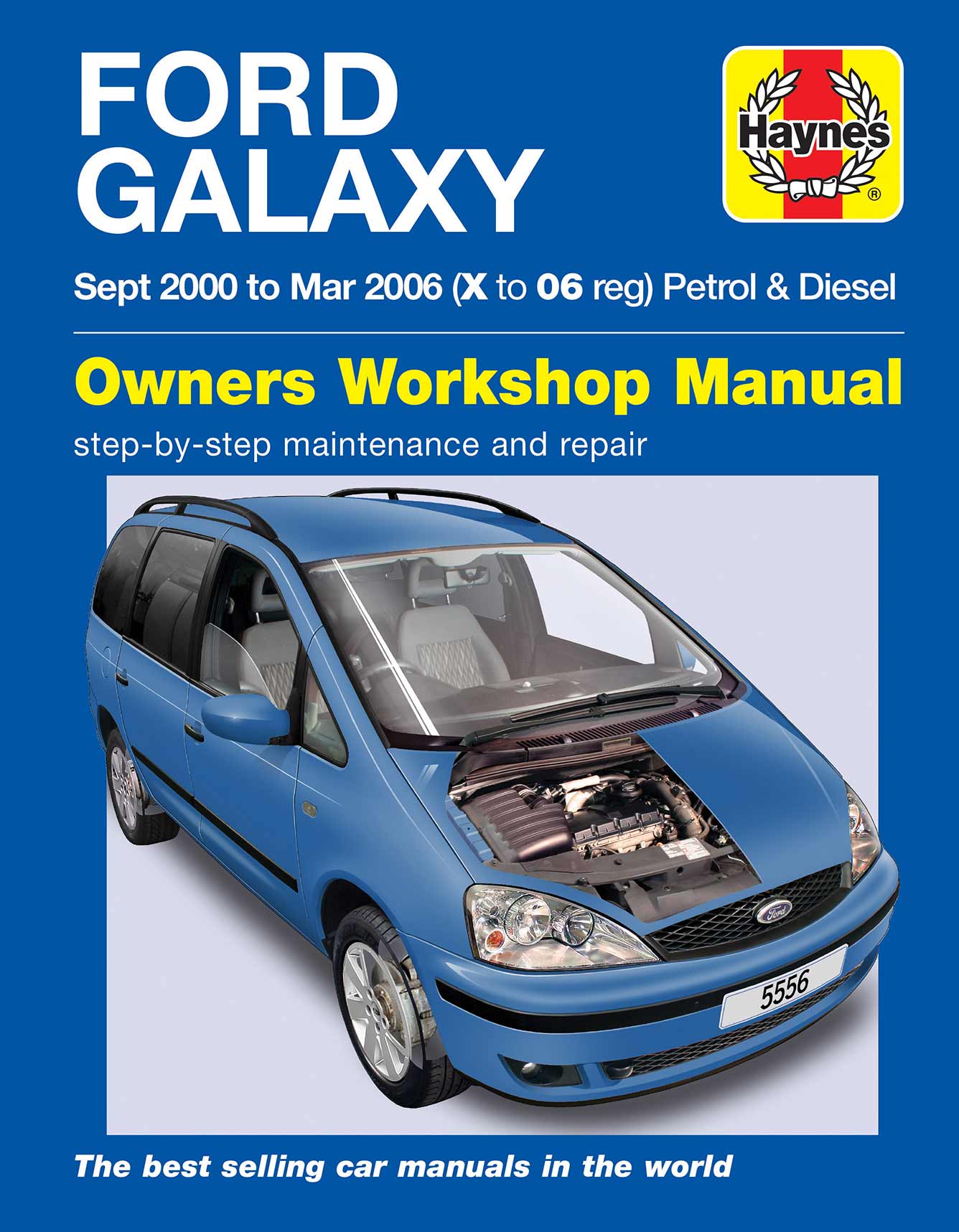 Ford Galaxy Petrol & Diesel (2000-2006) Haynes Repair Manual Printed Book Front Cover