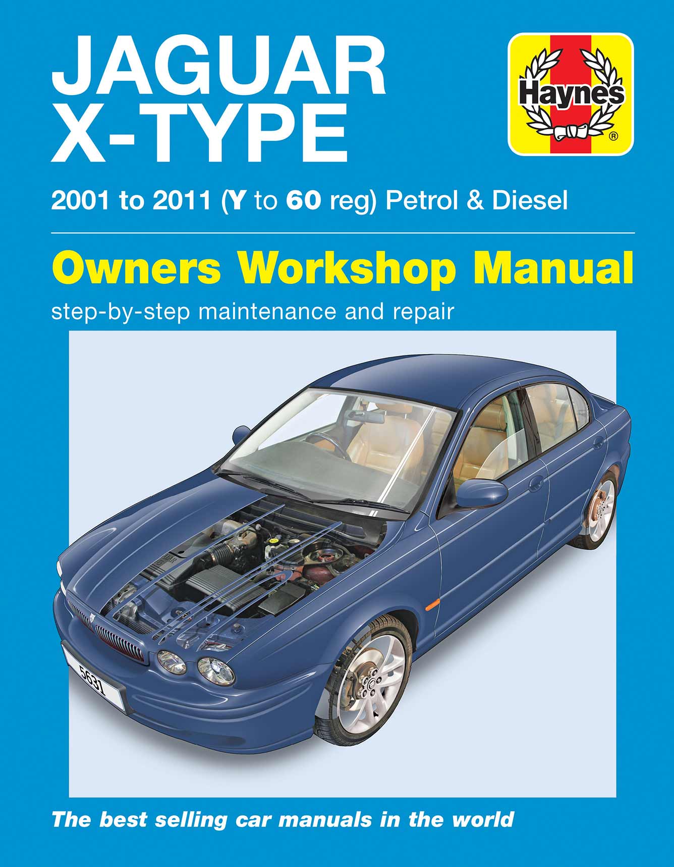 Jaguar X Type Petrol & Diesel (2001-2011) Haynes Repair Manual Printed Book Front Cover