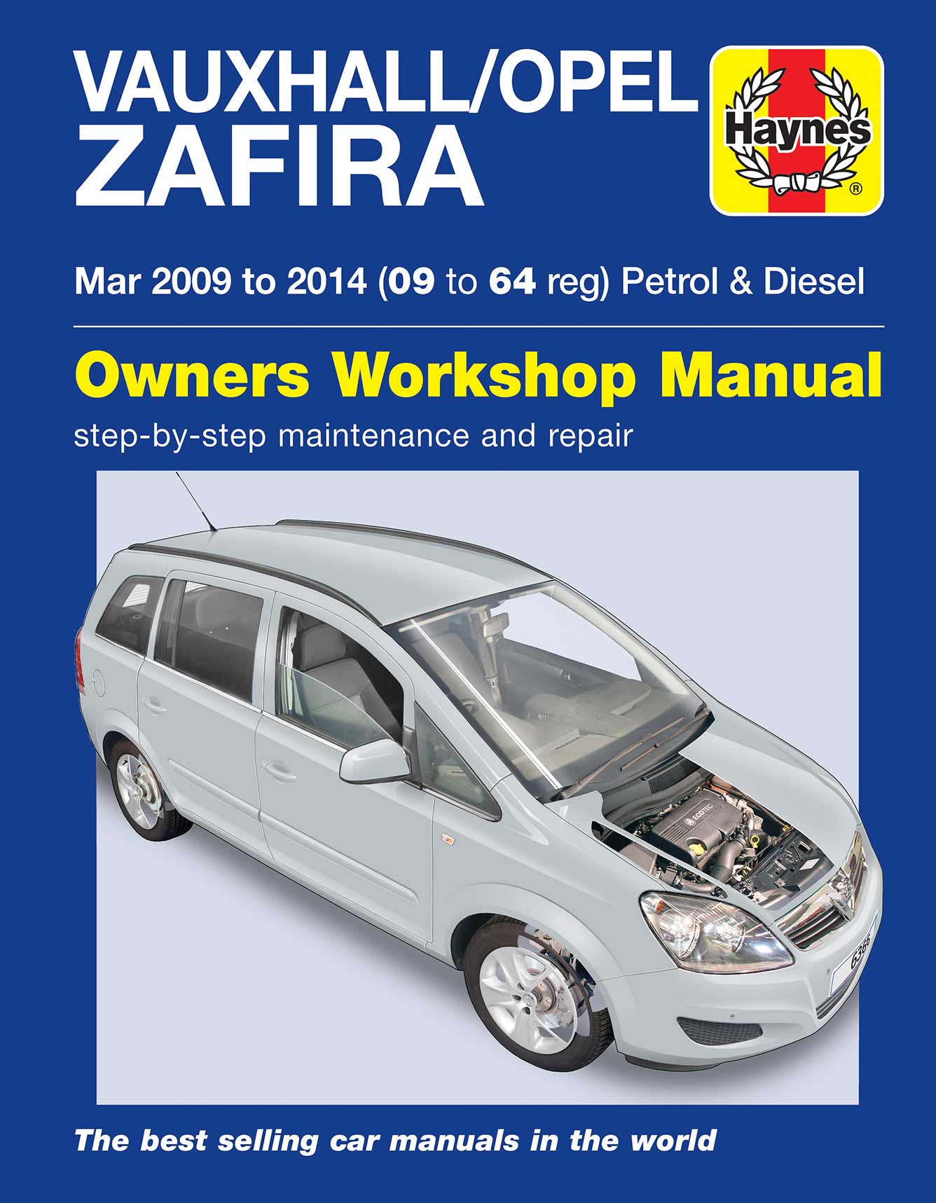 Vauxhall/Opel Zafira (Mar 2009-2014) 09 to 64 Haynes Repair Manual Printed Book Front Cover
